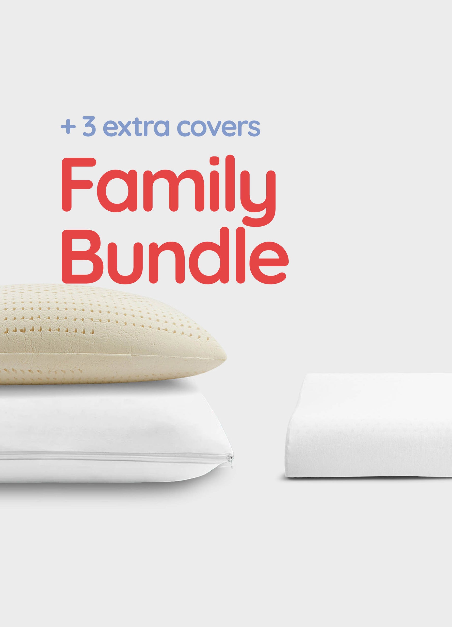 The image shows a natural latex pillow with a beige cover, alongside a white pillow, both labeled with 'Family Bundle' and '3 extra covers'.